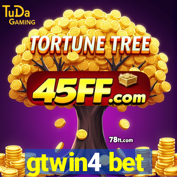 gtwin4 bet